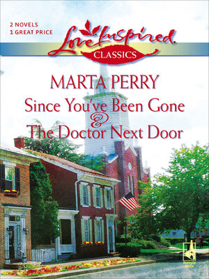 cover image of Since You'Ve Been Gone & the Doctor Next Door